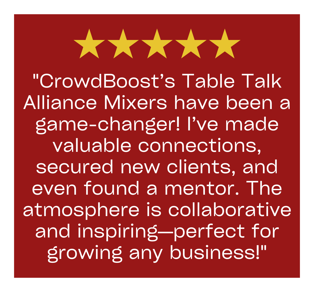 CrowdBoost Table Talk Alliance Mixers Testimonials9
